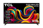 TCL 85" X11L Series 4K UHD HDR SQD-Mini LED Smart TV with Google TV - 85X11L--